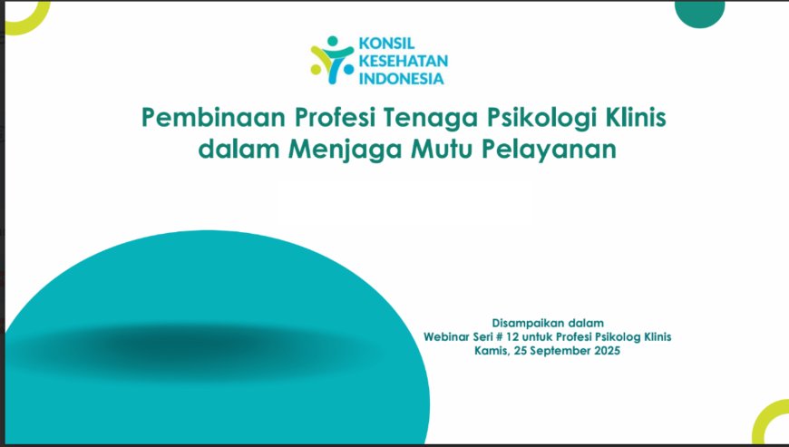 Pembinaan Profesi Tenaga Psikologi Klinis  dalam Menjaga Mutu Pelayanan
