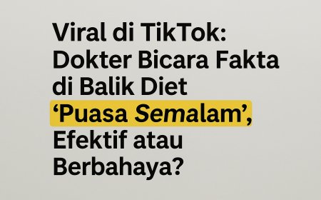 Viral di TikTok: Dokter Bicara Fakta di Balik Diet 'Puasa Semalam', Efektif atau Berbahaya?