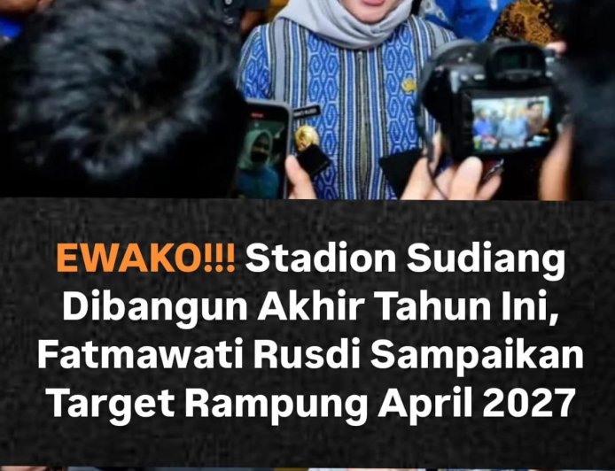 Stadion Sudiang Segera Dibangun, Fatmawati Rusdi Targetkan Rampung April 2027