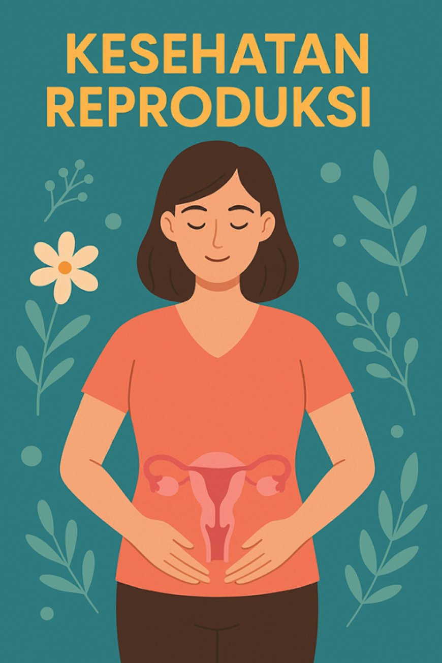 Kesehatan Reproduksi